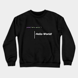 Hello World: Fun Programming Design Crewneck Sweatshirt